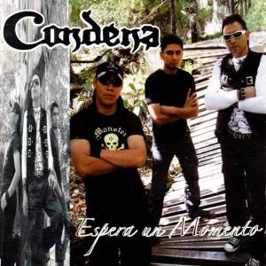 Listen to espera un momento song with lyrics from Condena