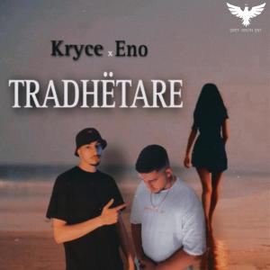 ดาวน์โหลดและฟังเพลง Tradhetare (feat. KRYCE & ENO) พร้อมเนื้อเพลงจาก Dirty South