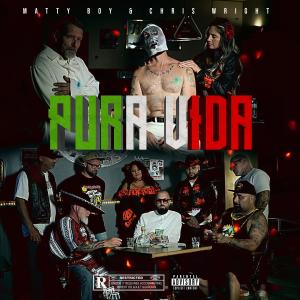 ดาวน์โหลดและฟังเพลง Pura Vida (feat. Chris Wright) (Explicit) พร้อมเนื้อเพลงจาก Matty Boy