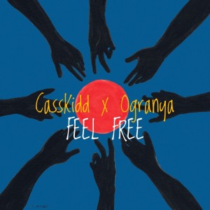 收聽Casskidd的Feel Free歌詞歌曲