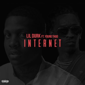 ดาวน์โหลดและฟังเพลง Internet (Explicit) พร้อมเนื้อเพลงจาก Lil Durk