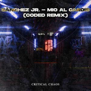 ดาวน์โหลดและฟังเพลง MIO AL CARDIS (CODED Remix) พร้อมเนื้อเพลงจาก Sanchez Jr.