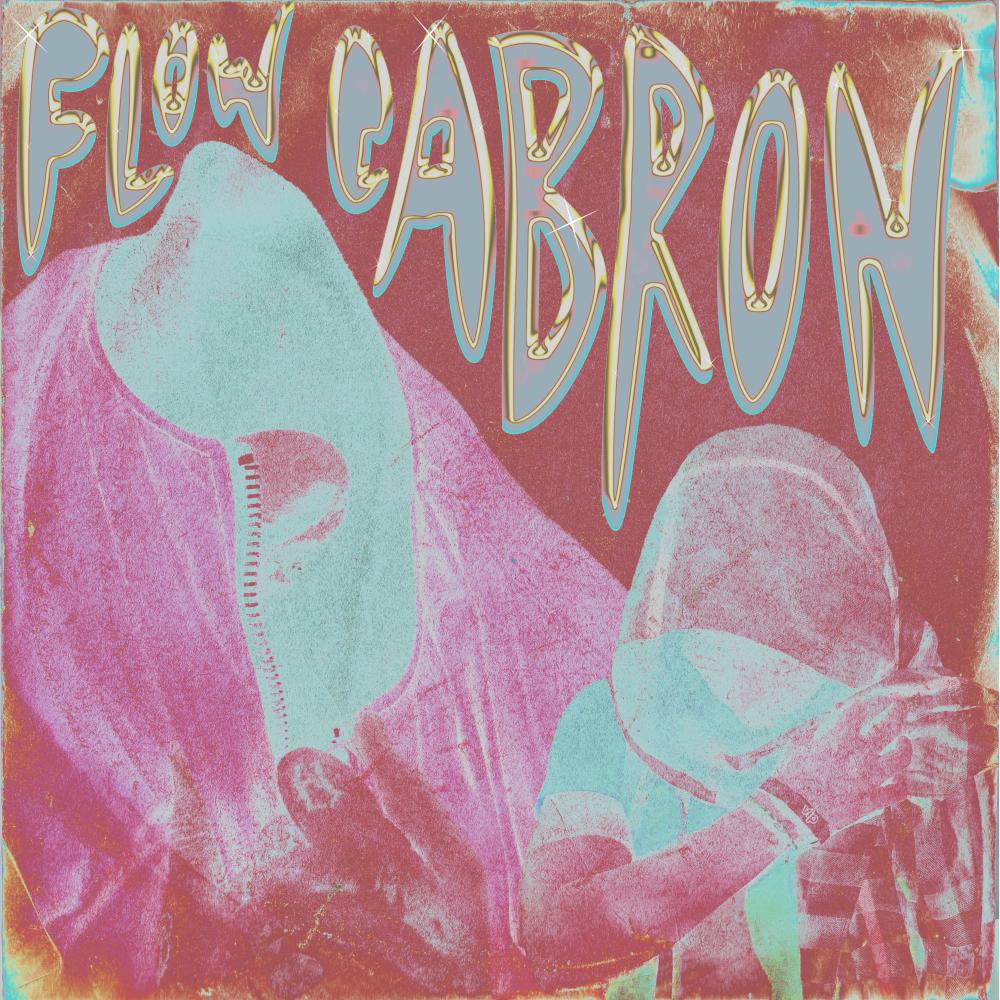 FLOW CABRON (feat. D$UAVE)