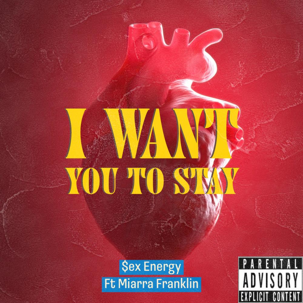 I want you to stay (feat. Miarra Franklin)