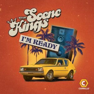 อัลบัม I'm Ready (Remixes) ศิลปิน The Scene Kings