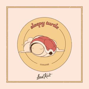 收听Sleepy Turtle的crecent歌词歌曲