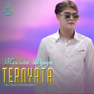 Listen to Ternyata song with lyrics from Maulana Wijaya