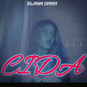 收聽Elana Dara的Cida (Cover)歌詞歌曲
