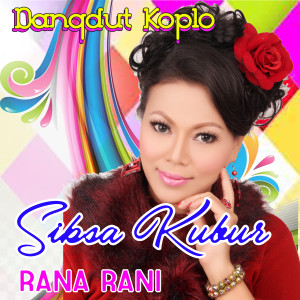 อัลบัม Siksa Kubur ศิลปิน Rana Rani