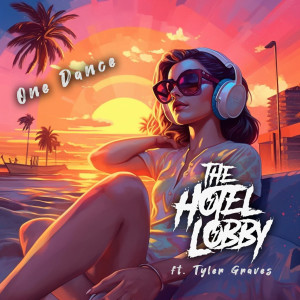 อัลบัม One Dance ศิลปิน THE HOTEL LOBBY