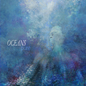 Oceans的專輯Pure