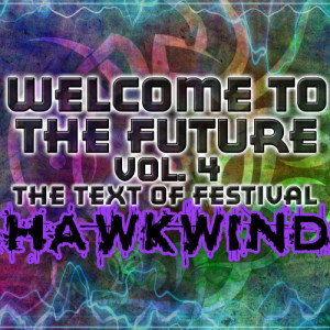 收聽Hawkwind的Medley: Come Home / Sound...Shouldn't...Improvise / Improvise...Compromise...Reprise (Live)歌詞歌曲