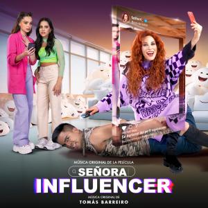 อัลบัม Señora Influencer (Original Motion Picture Soundtrack) ศิลปิน Tomás Barreiro