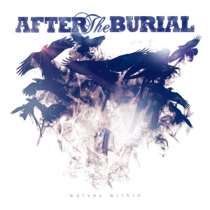After The Burial的專輯Wolves Within