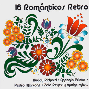 Album 16 Romanticos Retro oleh Various Artists