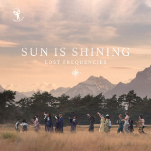收聽Lost Frequencies的Sun Is Shining (Extended Mix)歌詞歌曲