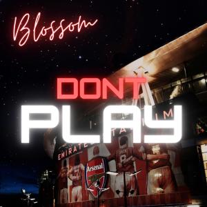 Don't Play dari Blossom