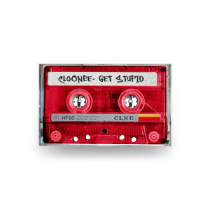 Dengarkan lagu Get Stupid (Extended Mix|Explicit) nyanyian Cloonee dengan lirik