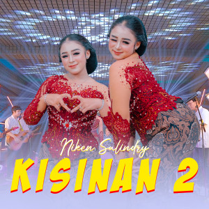 Listen to KISINAN 2 song with lyrics from Niken Salindry