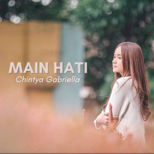 Album Main Hati oleh Chintya Gabriella