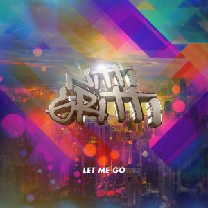 Nitti Gritti的专辑Let Me Go