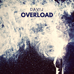 Davij的專輯Overload