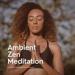 Ambient Zen Meditation