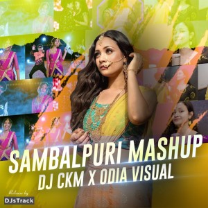 Listen to Sambalpuri Mashup (DJ CKM x Odia Visual Remix) song with lyrics from Dj Ckm