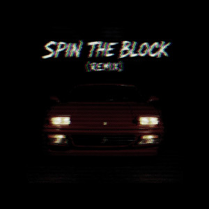 ดาวน์โหลดและฟังเพลง Spin The Block (RMX) พร้อมเนื้อเพลงจาก Rue Lansky