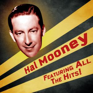 Hal Mooney的專輯Featuring All The Hits! (Remastered)