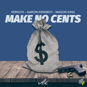 Album Make No Cents (Explicit) oleh Mason King