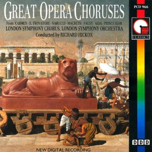 Album Great Opera Choruses from Richard Hickox