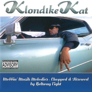 Klondike Kat的專輯Mobbin, Muzik, Melodies