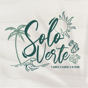 ดาวน์โหลดและฟังเพลง Solo verte (Explicit) พร้อมเนื้อเพลงจาก J Dres