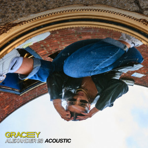 ดาวน์โหลดและฟังเพลง Like That (Acoustic) พร้อมเนื้อเพลงจาก Gracey