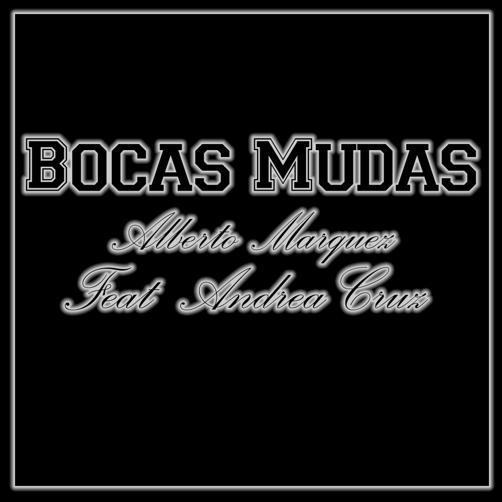 Bocas Mudas (Explicit)