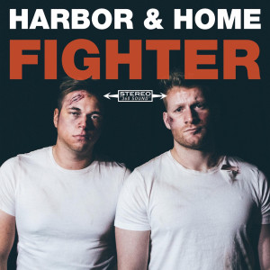 ดาวน์โหลดและฟังเพลง Fighter พร้อมเนื้อเพลงจาก Harbor