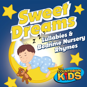 อัลบัม Sweet Dreams: Lullabies & Bedtime Nursery Rhymes ศิลปิน The Countdown Kids