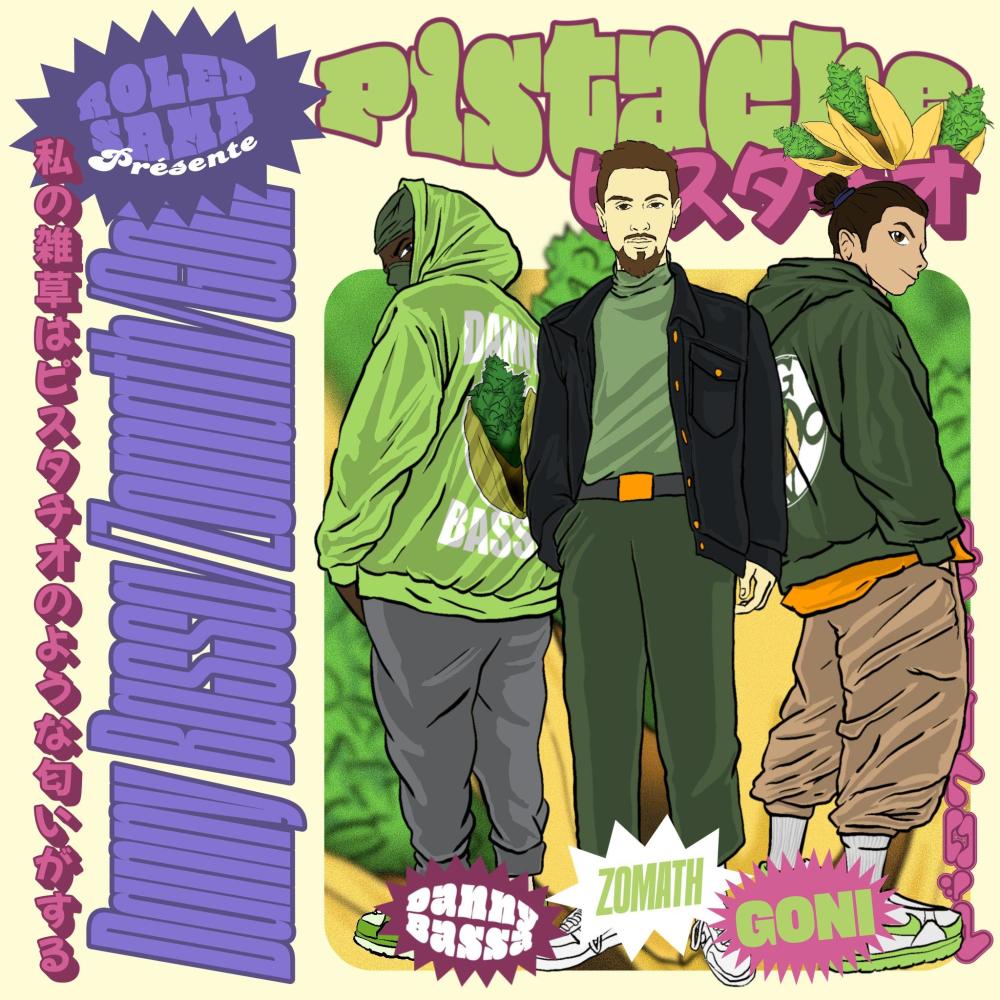 Pistache (feat. Danny Bassa, Goni & Zomath) (Explicit)
