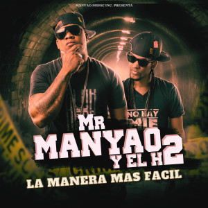 Album La Manera Mas Facil from Mr Manyao