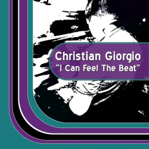 ดาวน์โหลดและฟังเพลง I Can Feel The Beat (Disco Filtered Club Mix) พร้อมเนื้อเพลงจาก Christian Giorgio