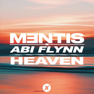 ดาวน์โหลดและฟังเพลง Heaven พร้อมเนื้อเพลงจาก MENTIS