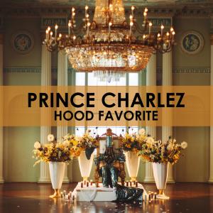 ดาวน์โหลดและฟังเพลง Hood Favorite (Explicit) พร้อมเนื้อเพลงจาก Prince Charlez