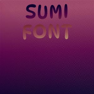 อัลบัม Sumi Font ศิลปิน Various