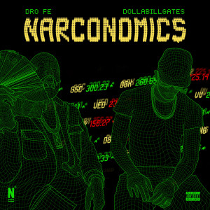 Dro Fe的專輯Narconomics (Explicit)