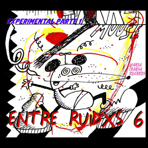 Santa Elena的專輯Entre Ruidxs Volumen 6 (Experimental Parte 1)