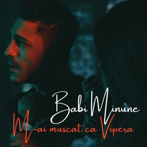 Listen to M-ai muscat ca vipera song with lyrics from Babi Minune