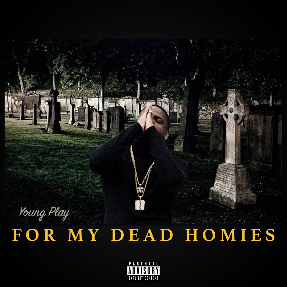 For My Dead Homies (Explicit)