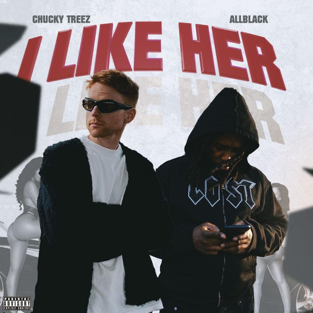 I LIKE HER (Explicit)