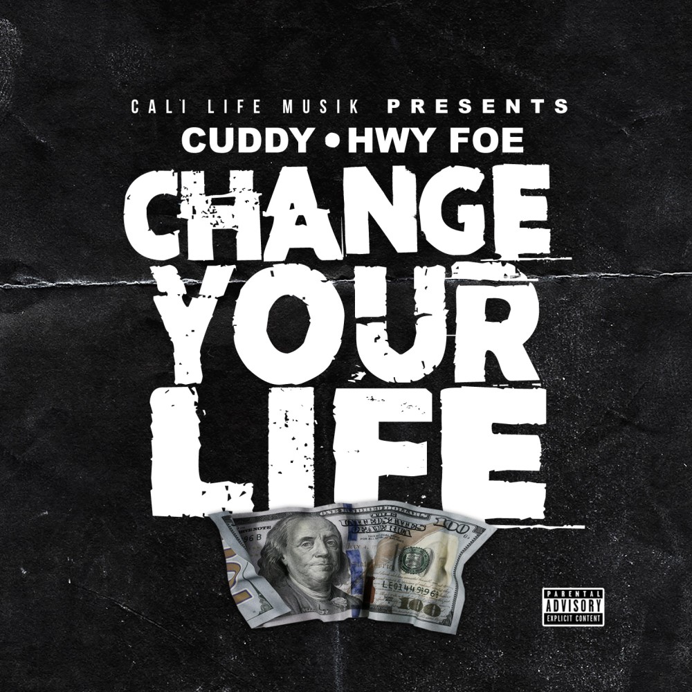 Change Your Life (Explicit)